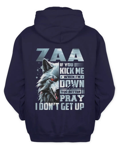 ZAA AP62-K4-666 - Personalized Fierce Wolf Quote Apparel “If You Kick Me When I’m Down, You Better Pray I Don’t Get Up” - Unisex Hoodie - Navy