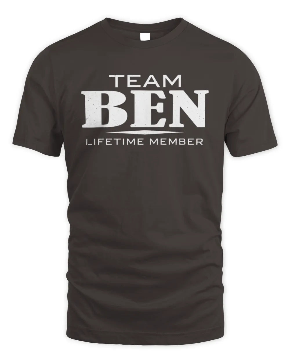 BEN BL62-K4-128 - Personalized “Team NAME Lifetime Member” - Unisex Standard T-Shirt - Dark Chocolate