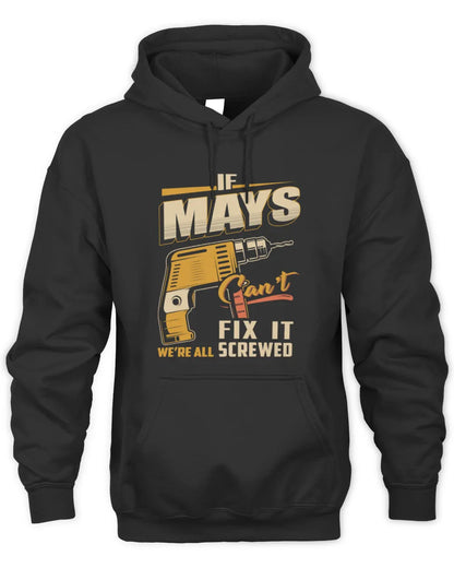 MAYS TP22-K4-228 - Personalized Handyman T-Shirt “If AARON Can’t Fix It, We’re All Screwed” - Unisex Hoodie - Black