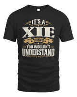 XIE P08 TH51 - Personalized “It’s a/an [NAME] Thing – You Wouldn’t Understand” Shirt - Unisex Standard T-Shirt - Black