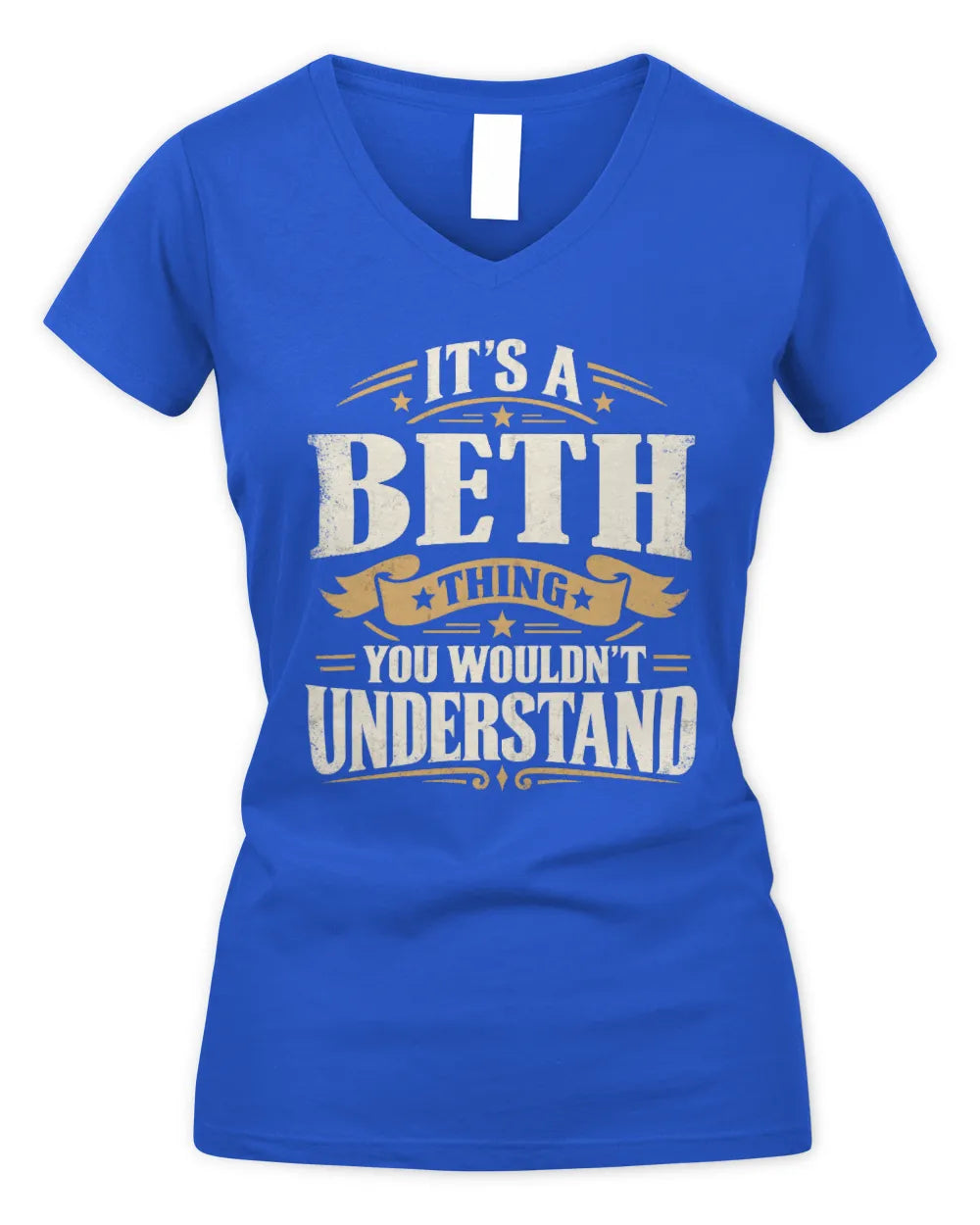 BETH P08 TH51 - Personalized “It’s a/an [NAME] Thing – You Wouldn’t Understand” Shirt - Women's V-Neck T-Shirt - Royal