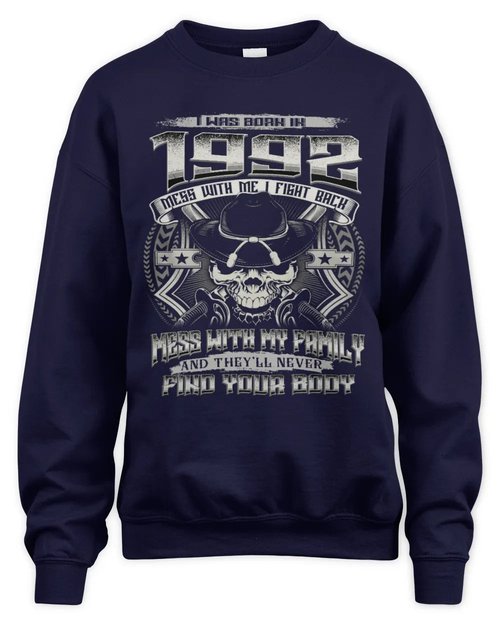 1992 HH89-K2 – Protective Family Quote T-Shirt - Unisex Sweatshirt - Navy