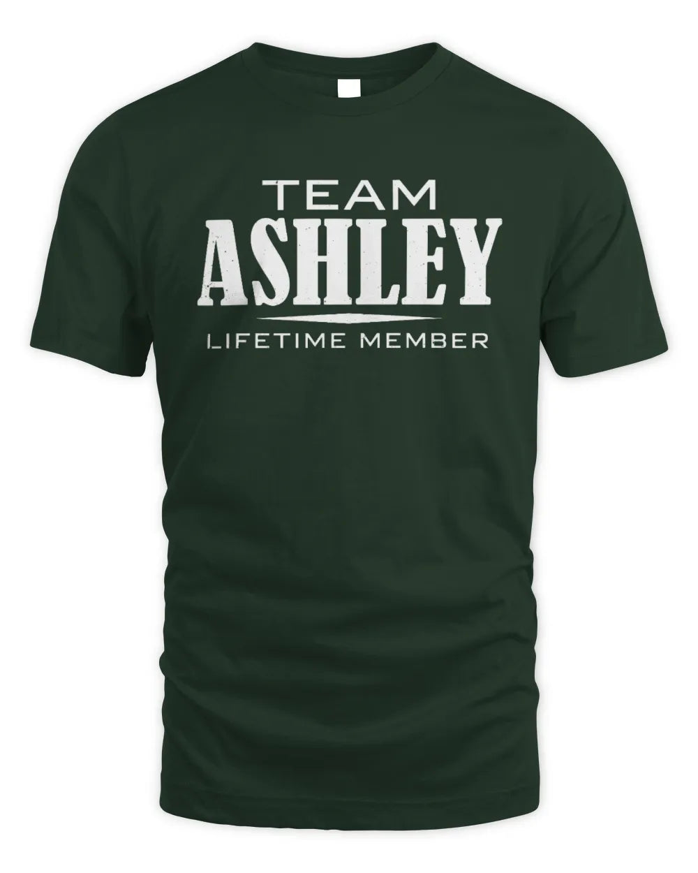 ASHLEY BL62-K4-128 - Personalized “Team NAME Lifetime Member” - Unisex Standard T-Shirt - Forest Green
