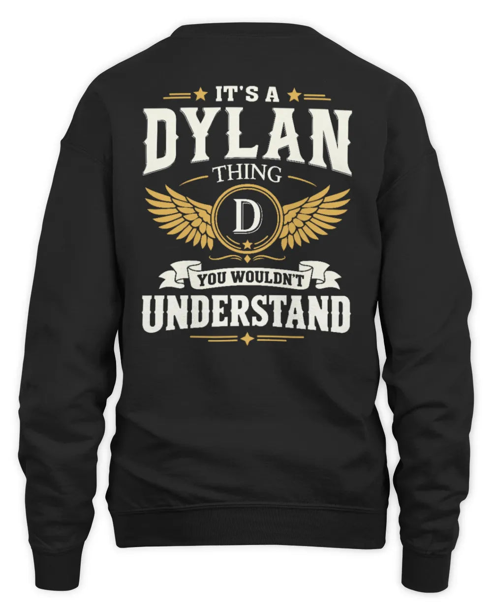 DYLAN KT06-M008 It’s a [NAME] Thing – You Wouldn’t Understand | Personalized Vintage T-Shirt - Unisex Sweatshirt - Black