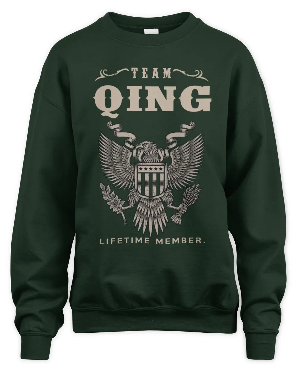 QING TP06-K82 – Personalized Classic Style Apparel “Team NAME Lifetime Member” - Unisex Sweatshirt - Forest Green