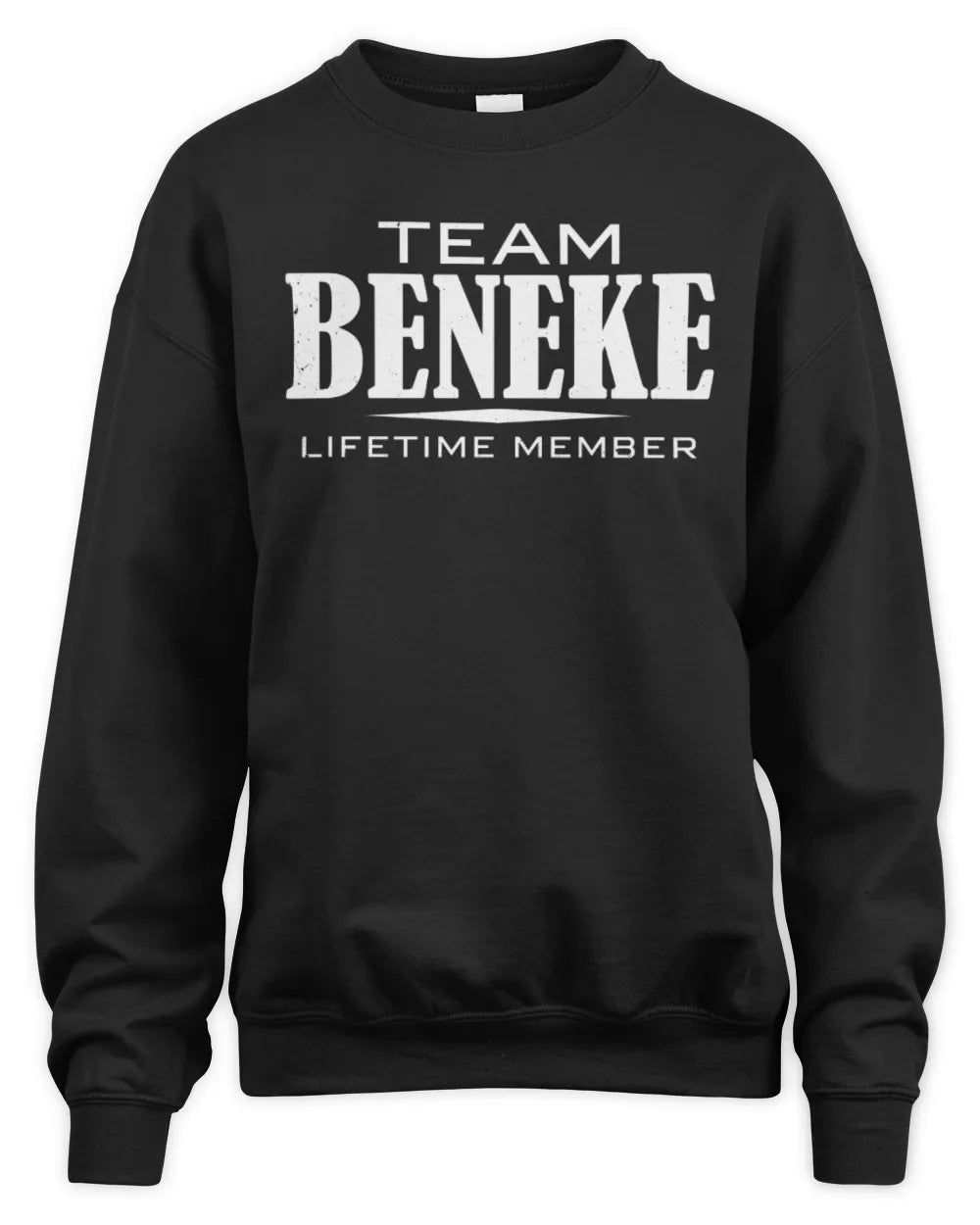 BENEKE BL62-K4-128 - Personalized “Team NAME Lifetime Member” - Unisex Sweatshirt - Black