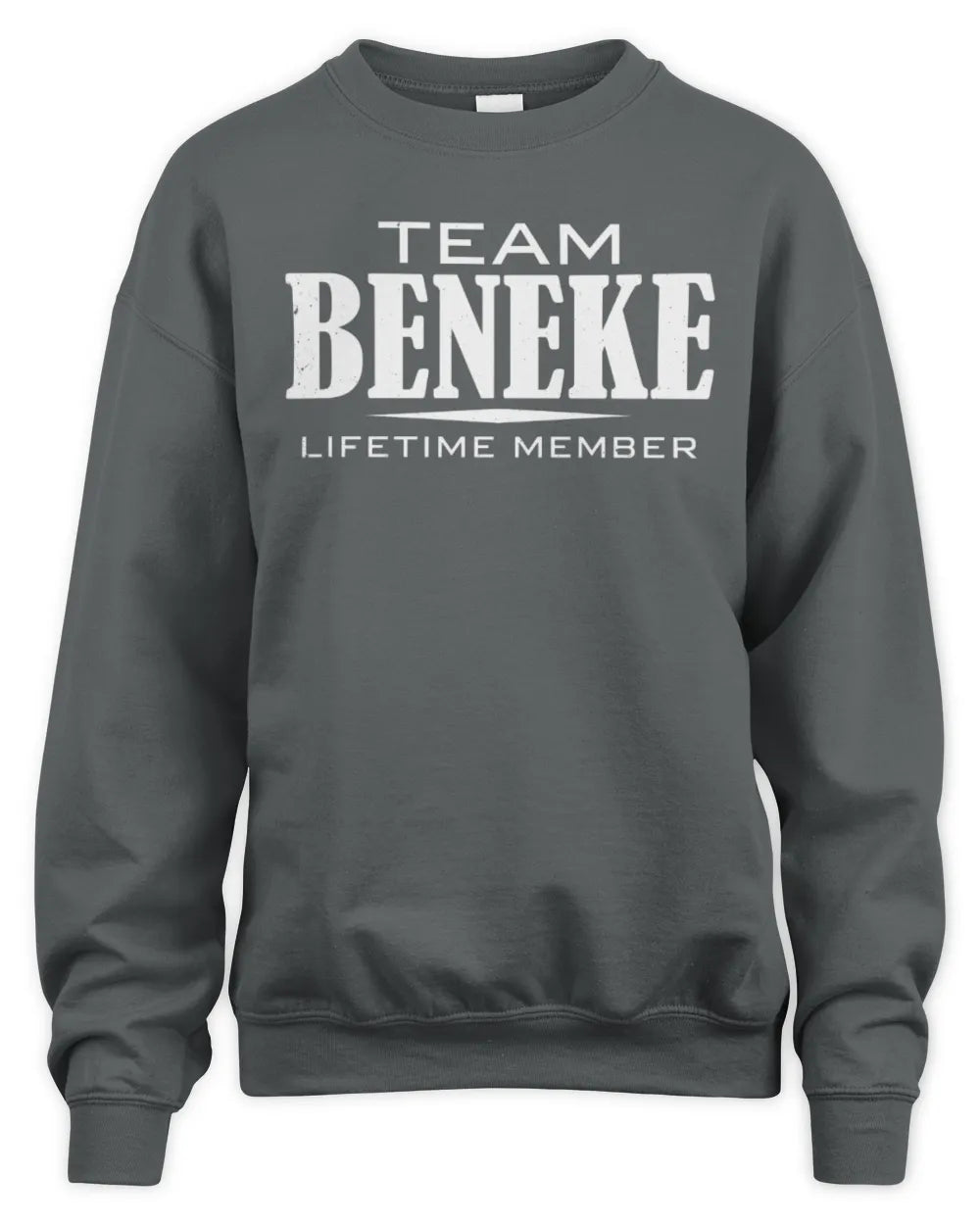 BENEKE BL62-K4-128 - Personalized “Team NAME Lifetime Member” - Unisex Sweatshirt - Charcoal
