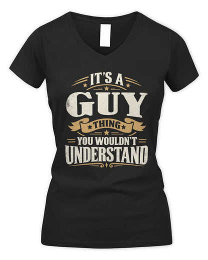 GUY P08 TH51 - Personalized “It’s a/an [NAME] Thing – You Wouldn’t Understand” Shirt - Women's V-Neck T-Shirt - Black