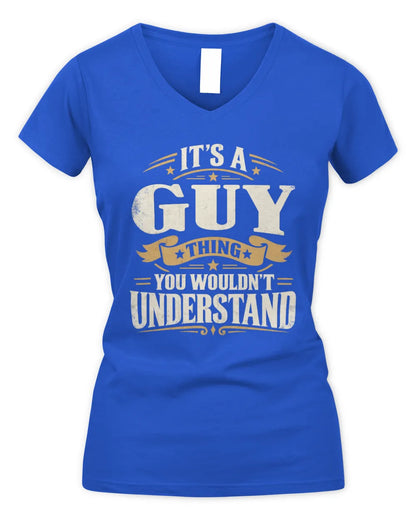 GUY P08 TH51 - Personalized “It’s a/an [NAME] Thing – You Wouldn’t Understand” Shirt - Women's V-Neck T-Shirt - Royal