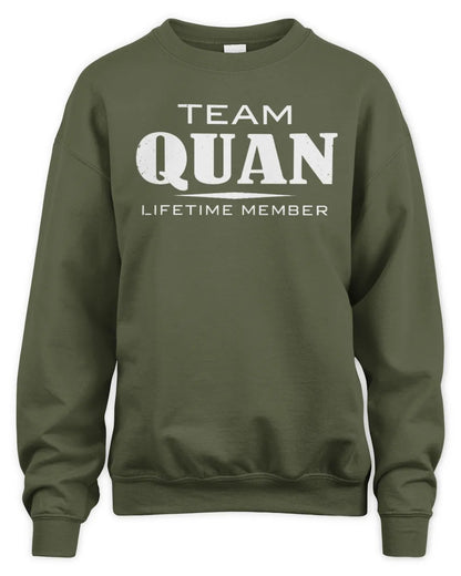 QUAN BL62-K4-128 - Personalized “Team NAME Lifetime Member” - Unisex Sweatshirt - Military Green
