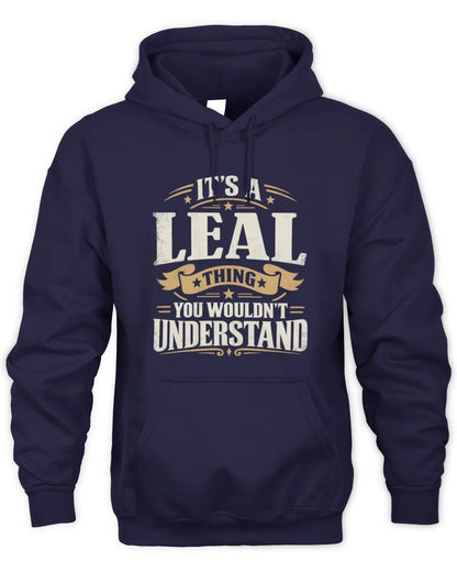 LEAL P08 TH51 - Personalized “It’s a/an [NAME] Thing – You Wouldn’t Understand” Shirt - Unisex Hoodie - Navy
