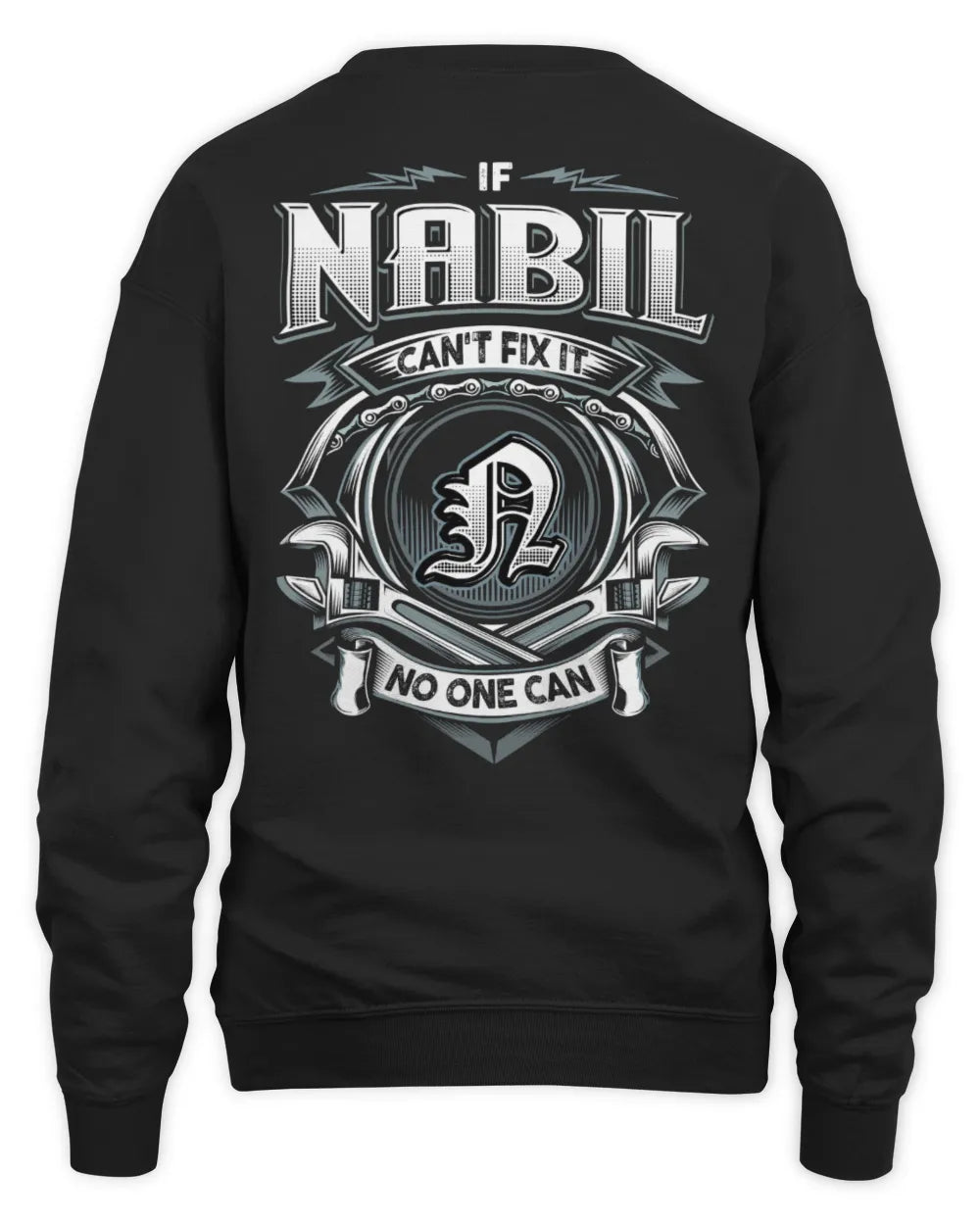 NABIL AP81-K4-626 - Personalized Ahmed Quote Apparel “If Ahmed Can't Fix It, No One Can” - Unisex Sweatshirt - Black