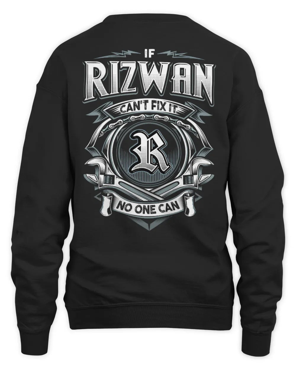 RIZWAN AP81-K4-626 - Personalized Ahmed Quote Apparel “If Ahmed Can't Fix It, No One Can” - Unisex Sweatshirt - Black