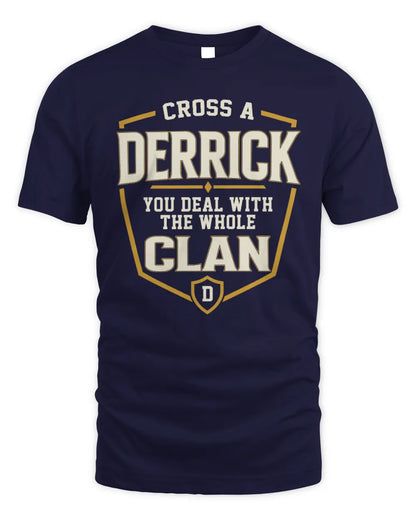 DERRICK NT1-K008 Cross A/An NAME, You Deal With the Whole Clan | Personalized Vintage T-Shirt - Unisex Standard T-Shirt - Navy