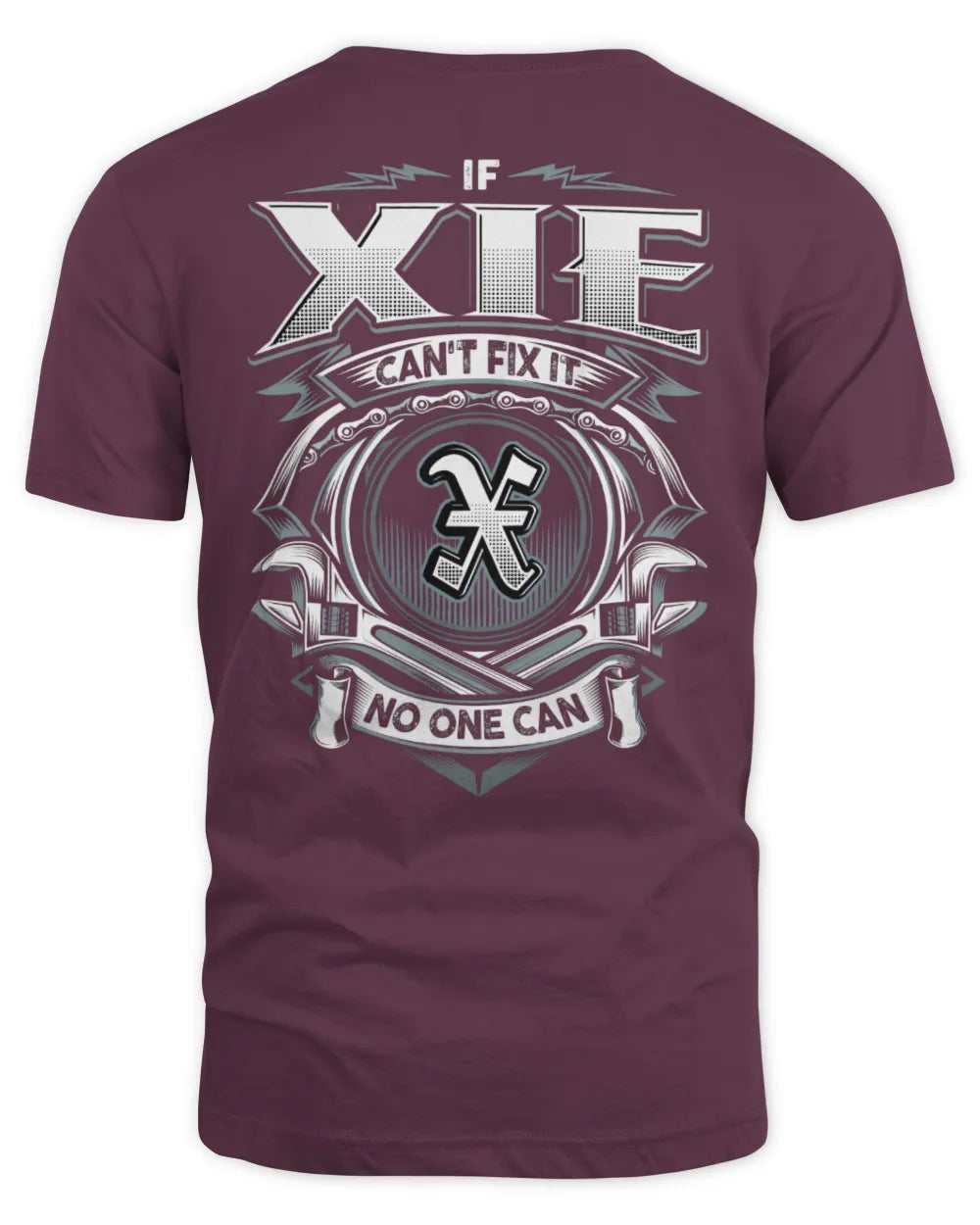 XIE AP81-K4-626 - Personalized Ahmed Quote Apparel “If Ahmed Can't Fix It, No One Can” - Unisex Standard T-Shirt - Maroon