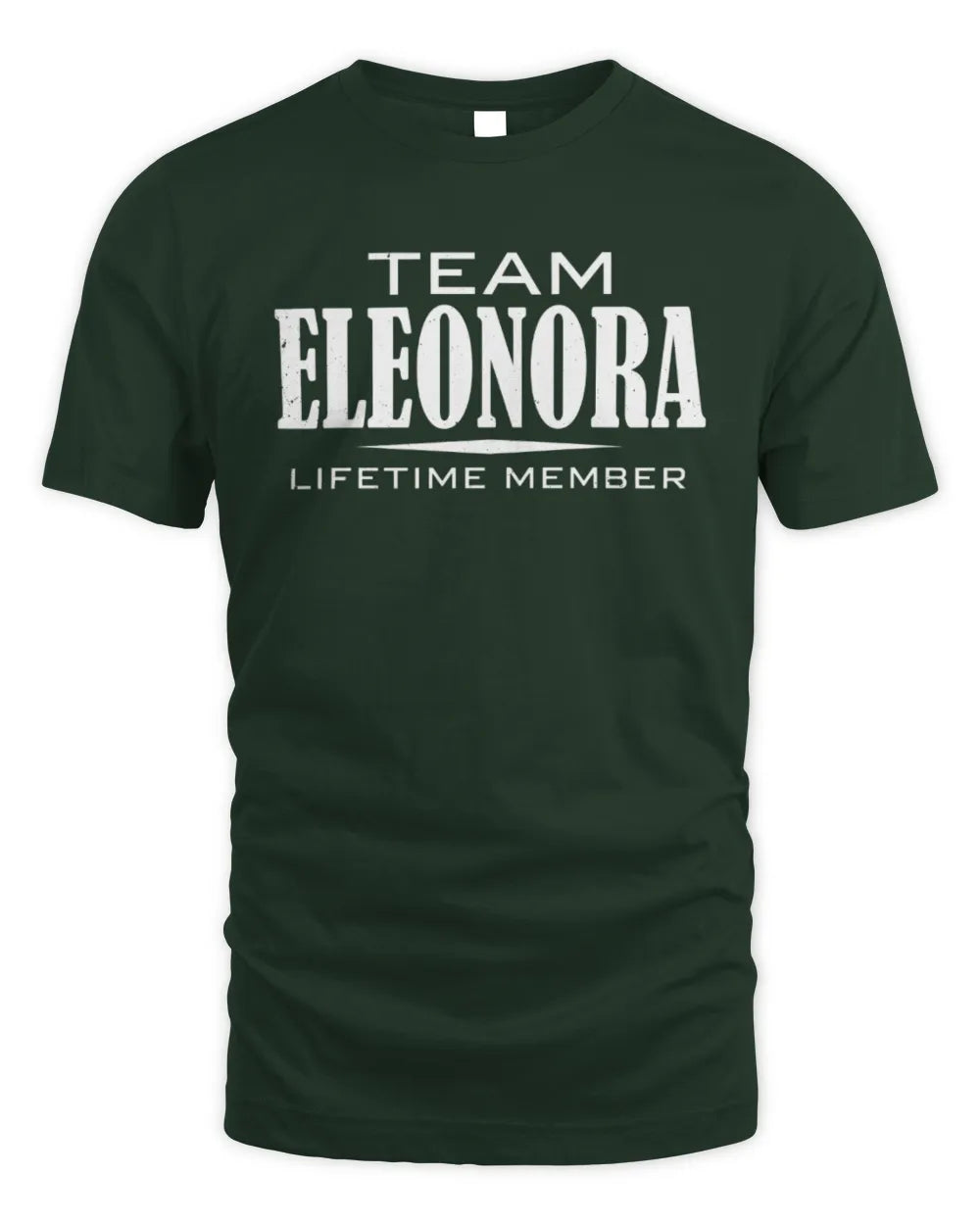 ELEONORA BL62-K4-128 - Personalized “Team NAME Lifetime Member” - Unisex Standard T-Shirt - Forest Green