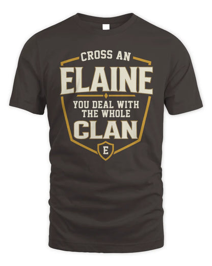 ELAINE NT1-K008 Cross A/An NAME, You Deal With the Whole Clan | Personalized Vintage T-Shirt - Unisex Standard T-Shirt - Dark Chocolate