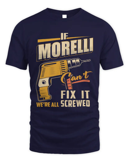 MORELLI TP22-K4-228 - Personalized Handyman T-Shirt “If AARON Can’t Fix It, We’re All Screwed” - Unisex Standard T-Shirt - Navy