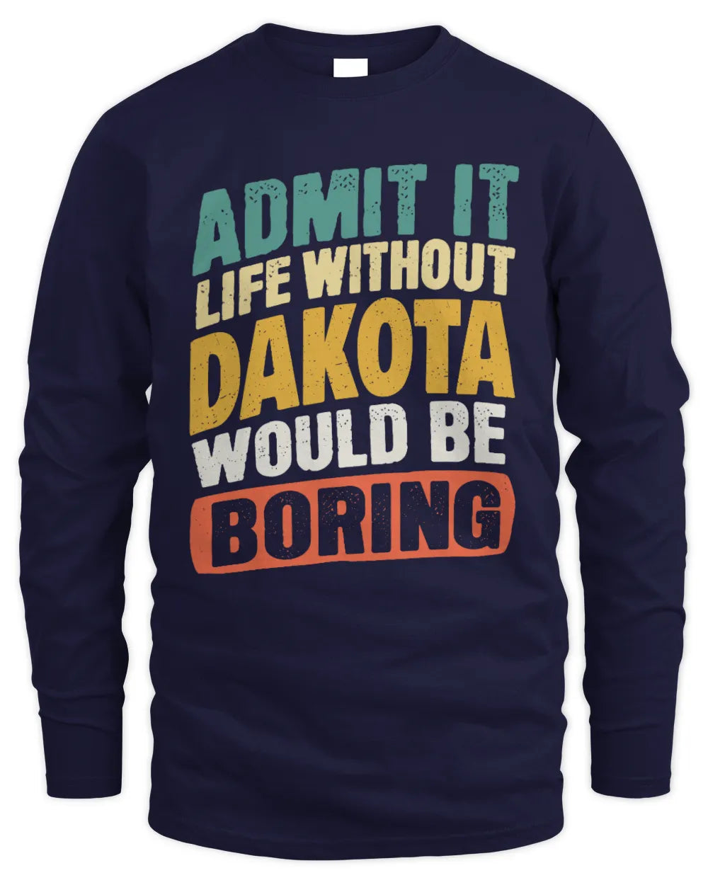DAKOTA TX03 P02 - Personalized Handyman Mechanic Shirt “If NAME Can’t Fix It, We’re All Screwed” - Men's Long Sleeved T-Shirt - Navy
