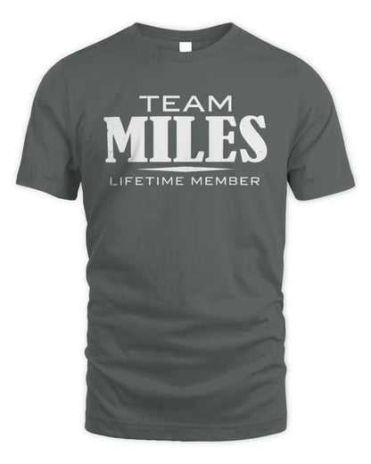 MILES BL62-K4-128 - Personalized “Team NAME Lifetime Member” - Unisex Standard T-Shirt - Charcoal