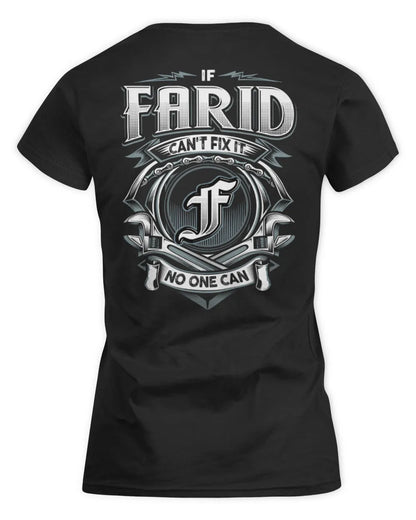 FARID AP81-K4-626 - Personalized Ahmed Quote Apparel “If Ahmed Can't Fix It, No One Can” - Women's Standard T-Shirt - Black