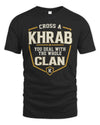 KHRAB NT1-K008 Cross A/An NAME, You Deal With the Whole Clan | Personalized Vintage T-Shirt