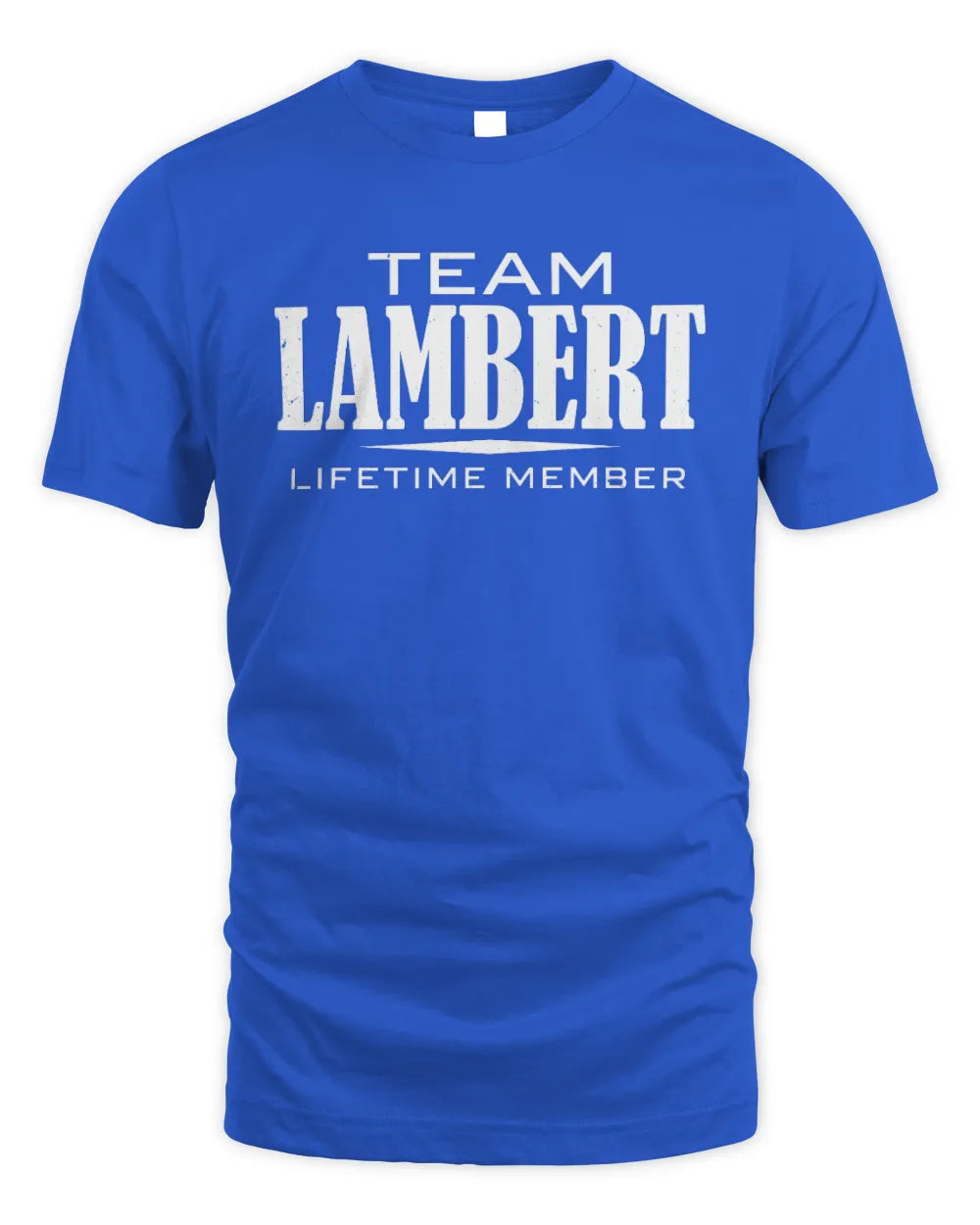 LAMBERT BL62-K4-128 - Personalized “Team NAME Lifetime Member” - Unisex Standard T-Shirt - Royal