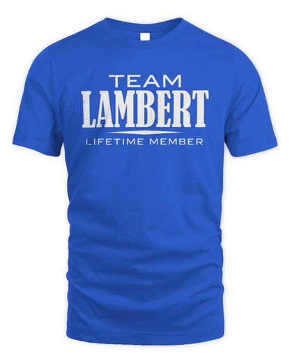 LAMBERT BL62-K4-128 - Personalized “Team NAME Lifetime Member” - Unisex Standard T-Shirt - Royal