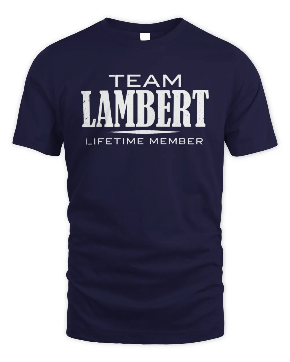 LAMBERT BL62-K4-128 - Personalized “Team NAME Lifetime Member” - Unisex Standard T-Shirt - Navy