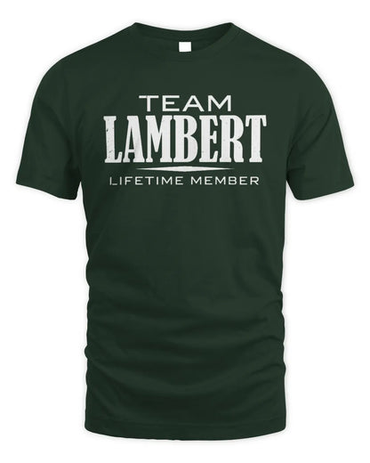 LAMBERT BL62-K4-128 - Personalized “Team NAME Lifetime Member” - Unisex Standard T-Shirt - Forest Green