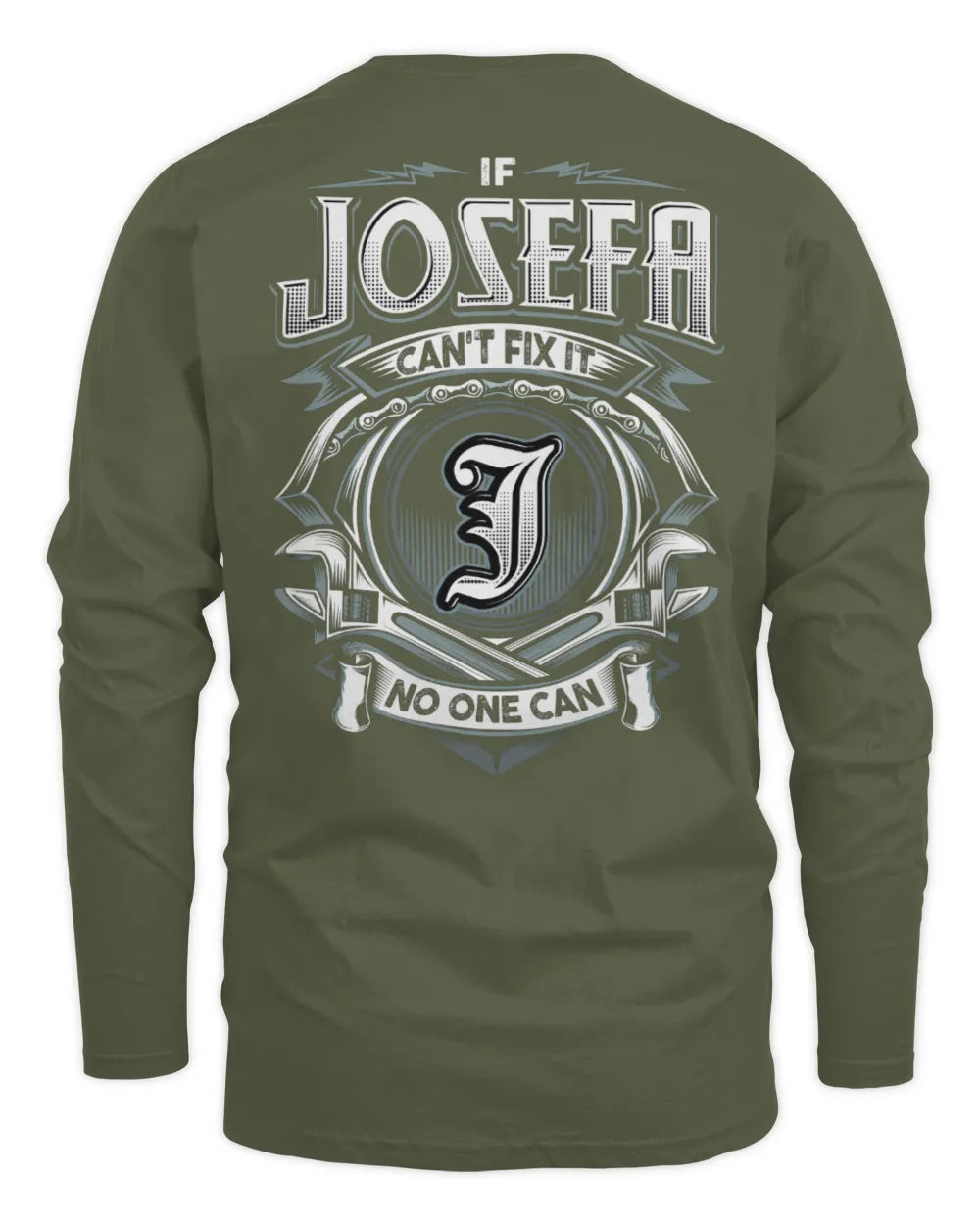 JOSEFA AP81-K4-626 - Personalized Ahmed Quote Apparel “If Ahmed Can't Fix It, No One Can” - Men's Long Sleeved T-Shirt - Military Green