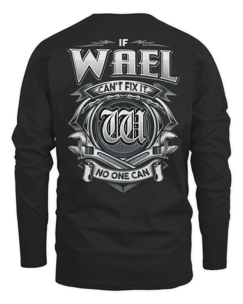 WAEL AP81-K4-626 - Personalized Ahmed Quote Apparel “If Ahmed Can't Fix It, No One Can” - Men's Long Sleeved T-Shirt - Black