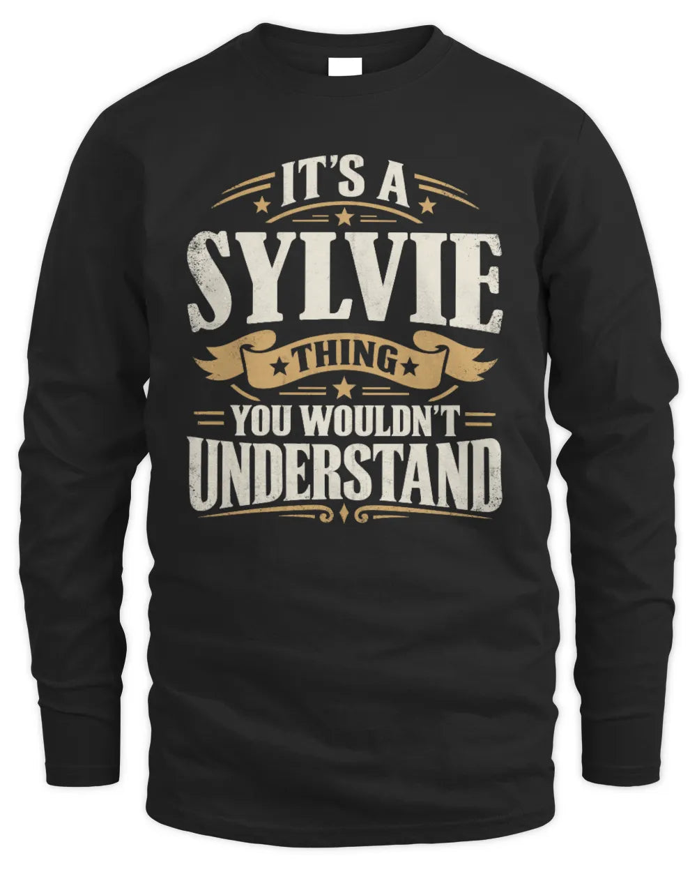 SYLVIE P08 TH51 - Personalized “It’s a/an [NAME] Thing – You Wouldn’t Understand” Shirt - Men's Long Sleeved T-Shirt - Black