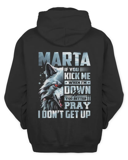 MARTA AP62-K4-666 - Personalized Fierce Wolf Quote Apparel “If You Kick Me When I’m Down, You Better Pray I Don’t Get Up” - Unisex Hoodie - Black