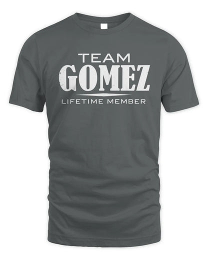 GOMEZ BL62-K4-128 - Personalized “Team NAME Lifetime Member” - Unisex Standard T-Shirt - Charcoal