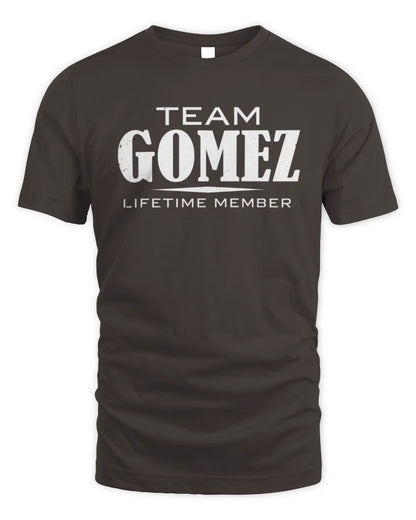 GOMEZ BL62-K4-128 - Personalized “Team NAME Lifetime Member” - Unisex Standard T-Shirt - Dark Chocolate