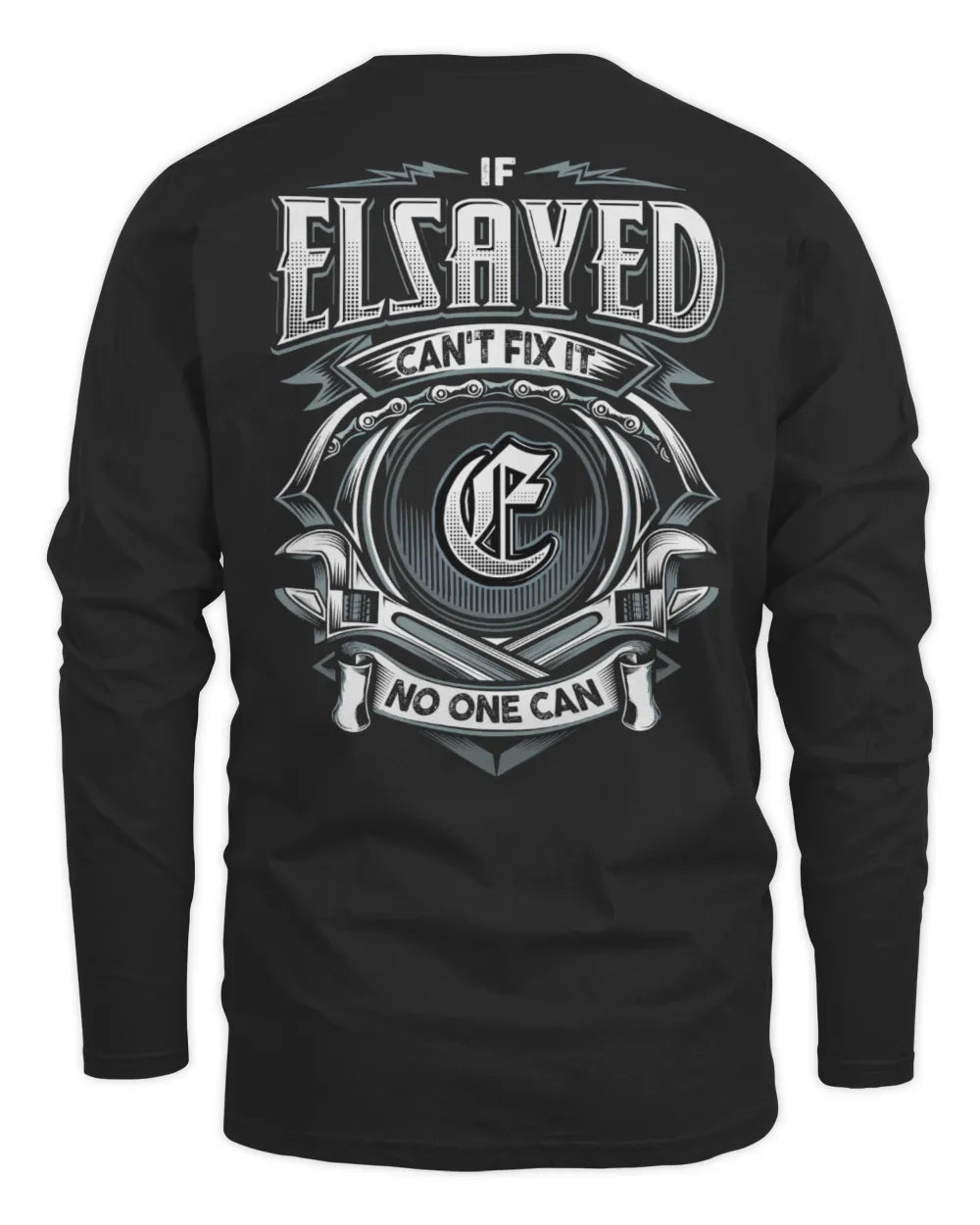 ELSAYED AP81-K4-626 - Personalized Ahmed Quote Apparel “If Ahmed Can't Fix It, No One Can” - Men's Long Sleeved T-Shirt - Black