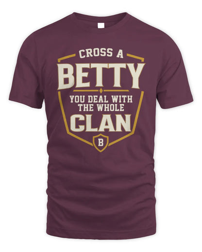 BETTY NT1-K008 Cross A/An NAME, You Deal With the Whole Clan | Personalized Vintage T-Shirt - Unisex Standard T-Shirt - Maroon