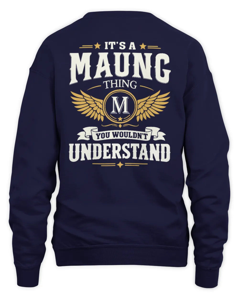 MAUNG KT06-M008 It’s a [NAME] Thing – You Wouldn’t Understand | Personalized Vintage T-Shirt - Unisex Sweatshirt - Navy