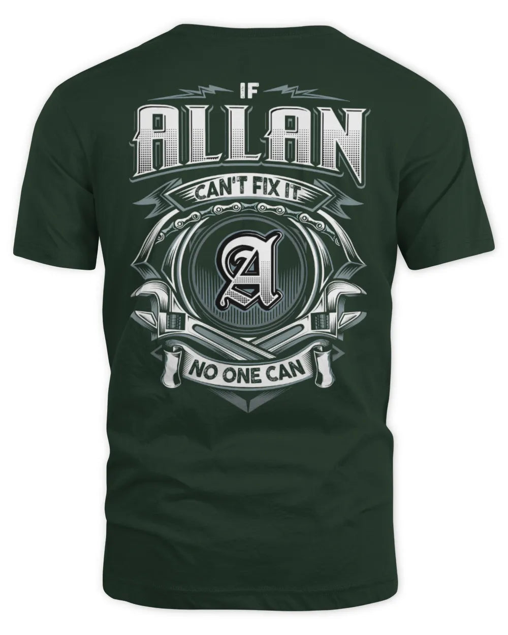 ALLAN AP81-K4-626 - Personalized Ahmed Quote Apparel “If Ahmed Can't Fix It, No One Can” - Unisex Standard T-Shirt - Forest Green