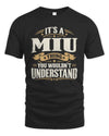MIU P08 TH51 - Personalized “It’s a/an [NAME] Thing – You Wouldn’t Understand” Shirt