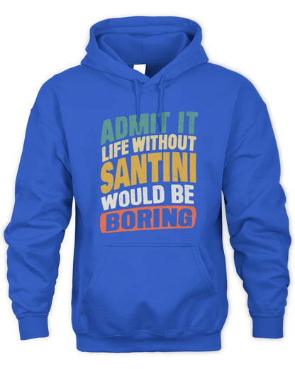 SANTINI TP88-K4-229
Personalized Funny Quote Apparel “Life Without NAME Would Be Boring” - Unisex Hoodie - Royal