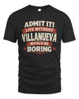 VILLANUEVA P4 KT003 Personalized Funny Quote Apparel “Life Without NAME Would Be Boring” - Unisex Standard T-Shirt - Black