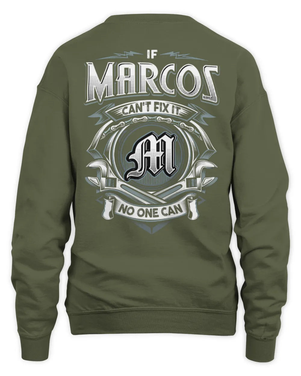 MARCOS AP81-K4-626 - Personalized Ahmed Quote Apparel “If Ahmed Can't Fix It, No One Can” - Unisex Sweatshirt - Military Green