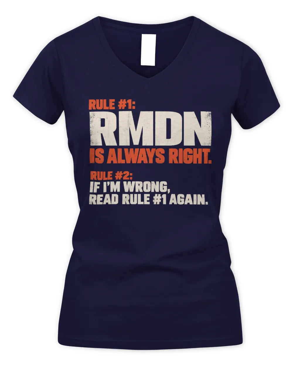 RMDN NP1-H006 
Always Right Personalized Name T-Shirt – Funny Custom Name Shirt - Women's V-Neck T-Shirt - Navy