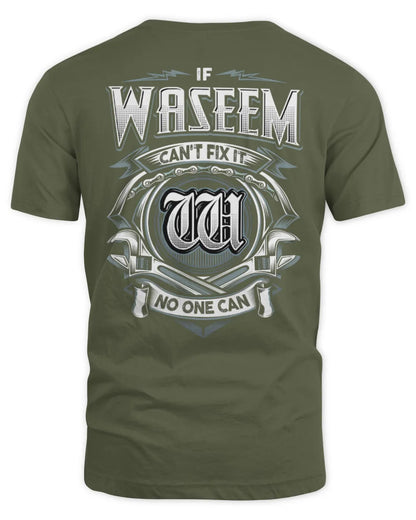 WASEEM AP81-K4-626 - Personalized Ahmed Quote Apparel “If Ahmed Can't Fix It, No One Can” - Unisex Standard T-Shirt - Military Green