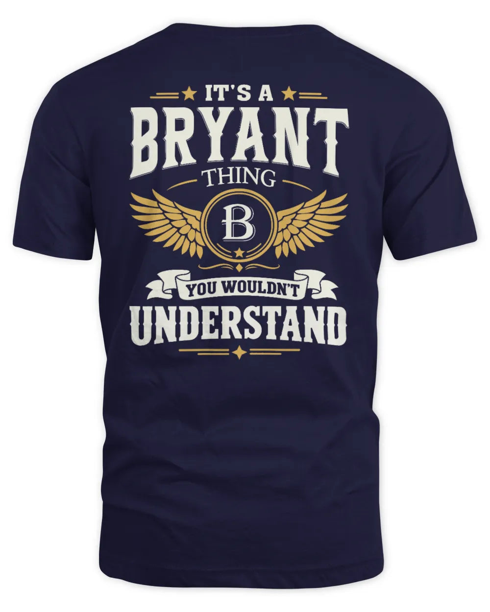 BRYANT KT06-M008 It’s a [NAME] Thing – You Wouldn’t Understand | Personalized Vintage T-Shirt - Unisex Standard T-Shirt - Navy
