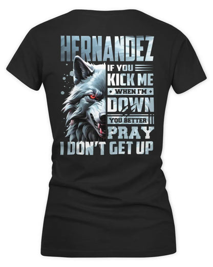 HERNANDEZ AP62-K4-666 - Personalized Fierce Wolf Quote Apparel “If You Kick Me When I’m Down, You Better Pray I Don’t Get Up” - Women's V-Neck T-Shirt - Black