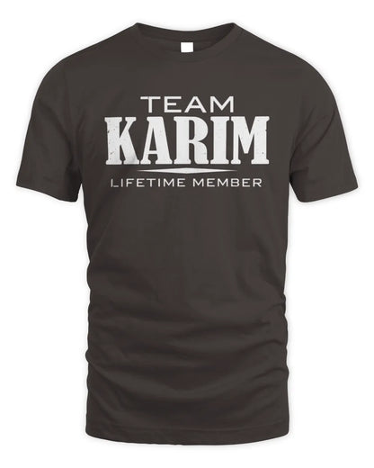 KARIM BL62-K4-128 - Personalized “Team NAME Lifetime Member” - Unisex Standard T-Shirt - Dark Chocolate