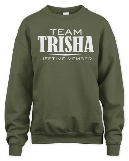 TRISHA BL62-K4-128 - Personalized “Team NAME Lifetime Member” - Unisex Sweatshirt - Military Green